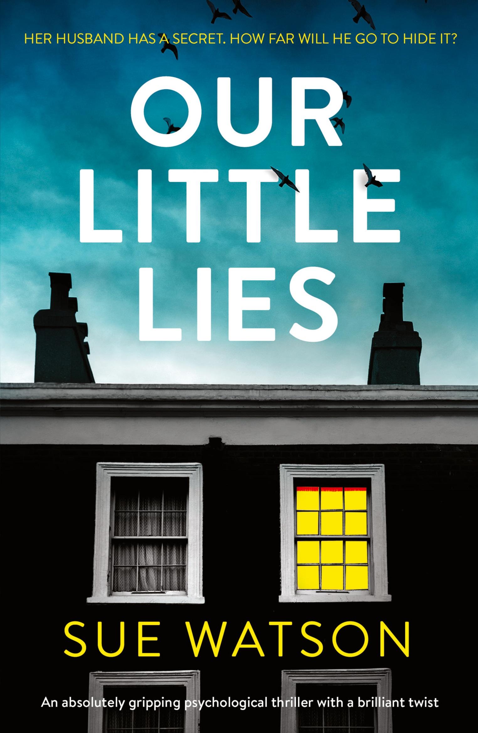 Cover: 9781786817501 | Our Little Lies | Sue Watson | Taschenbuch | Englisch | 2018