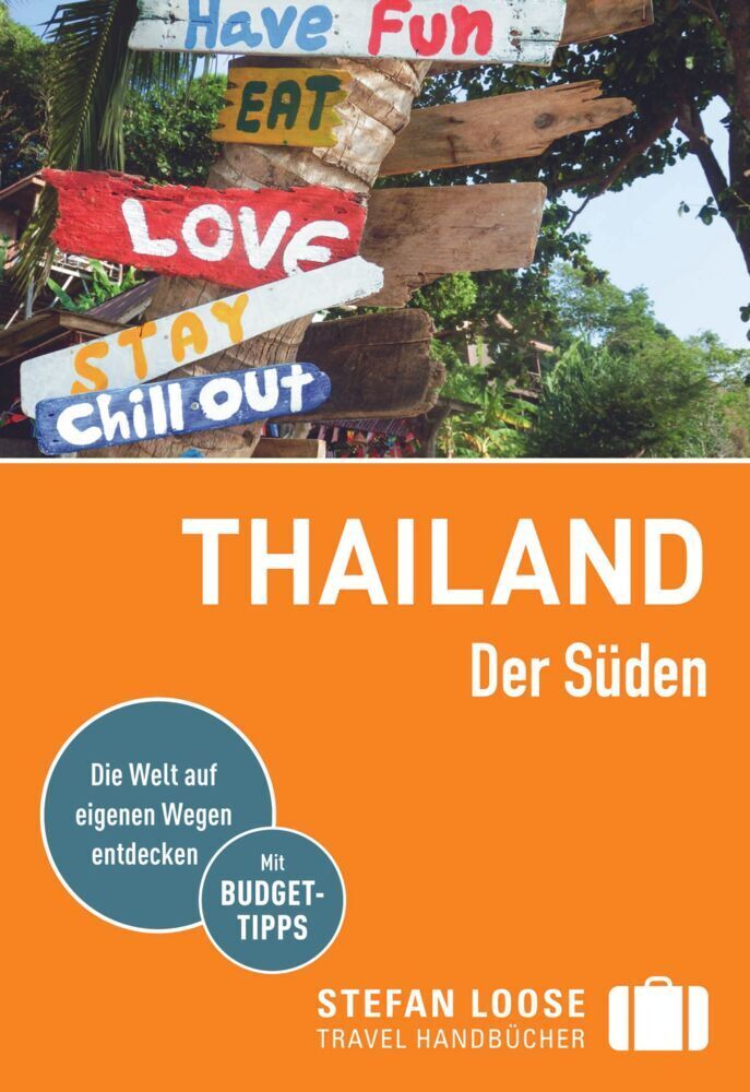 Cover: 9783770180578 | Stefan Loose Reiseführer Thailand, Der Süden | mit Reiseatlas | Buch