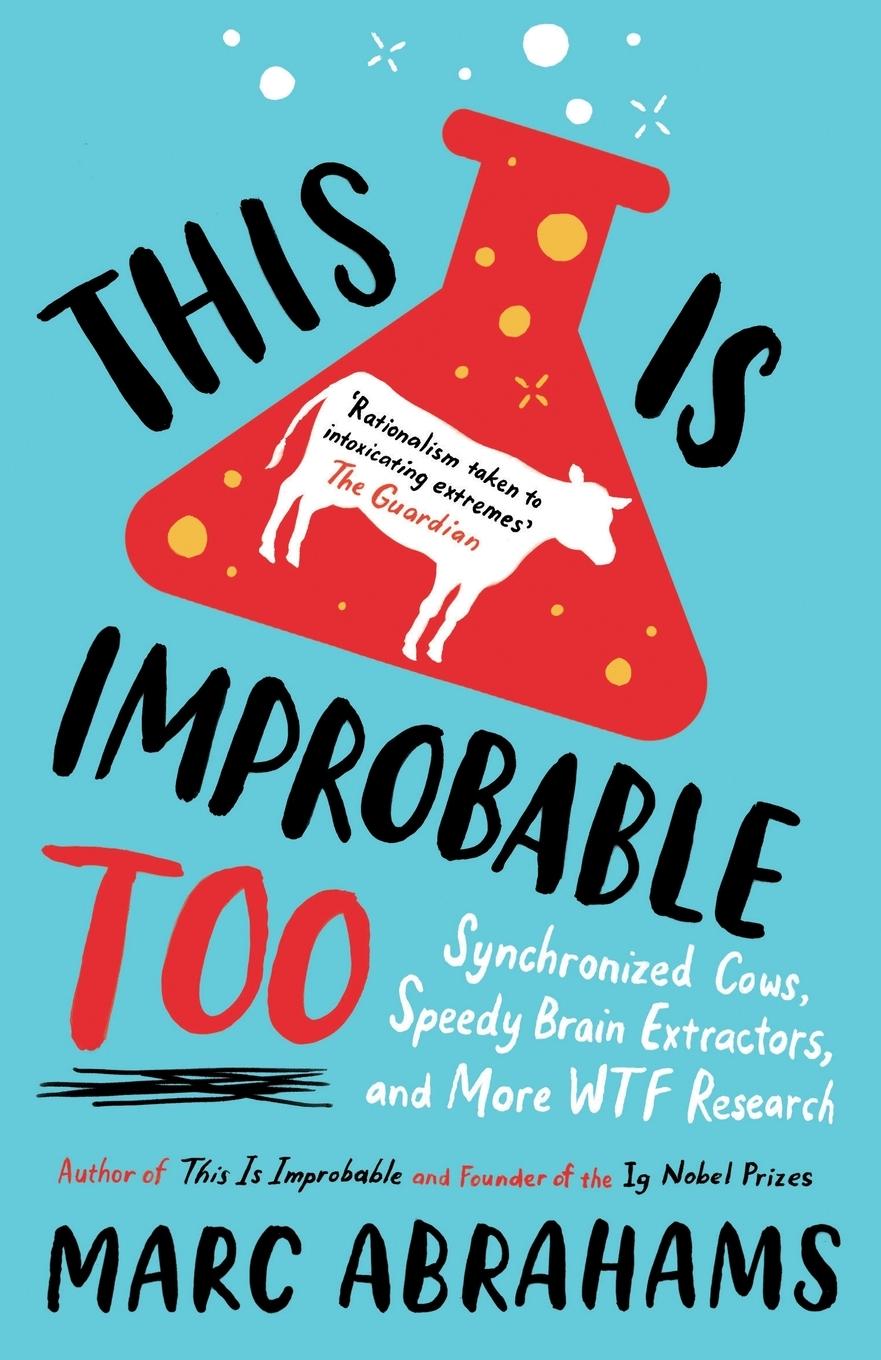 Cover: 9781780743615 | This Is Improbable Too | Marc Abrahams | Taschenbuch | Englisch | 2014