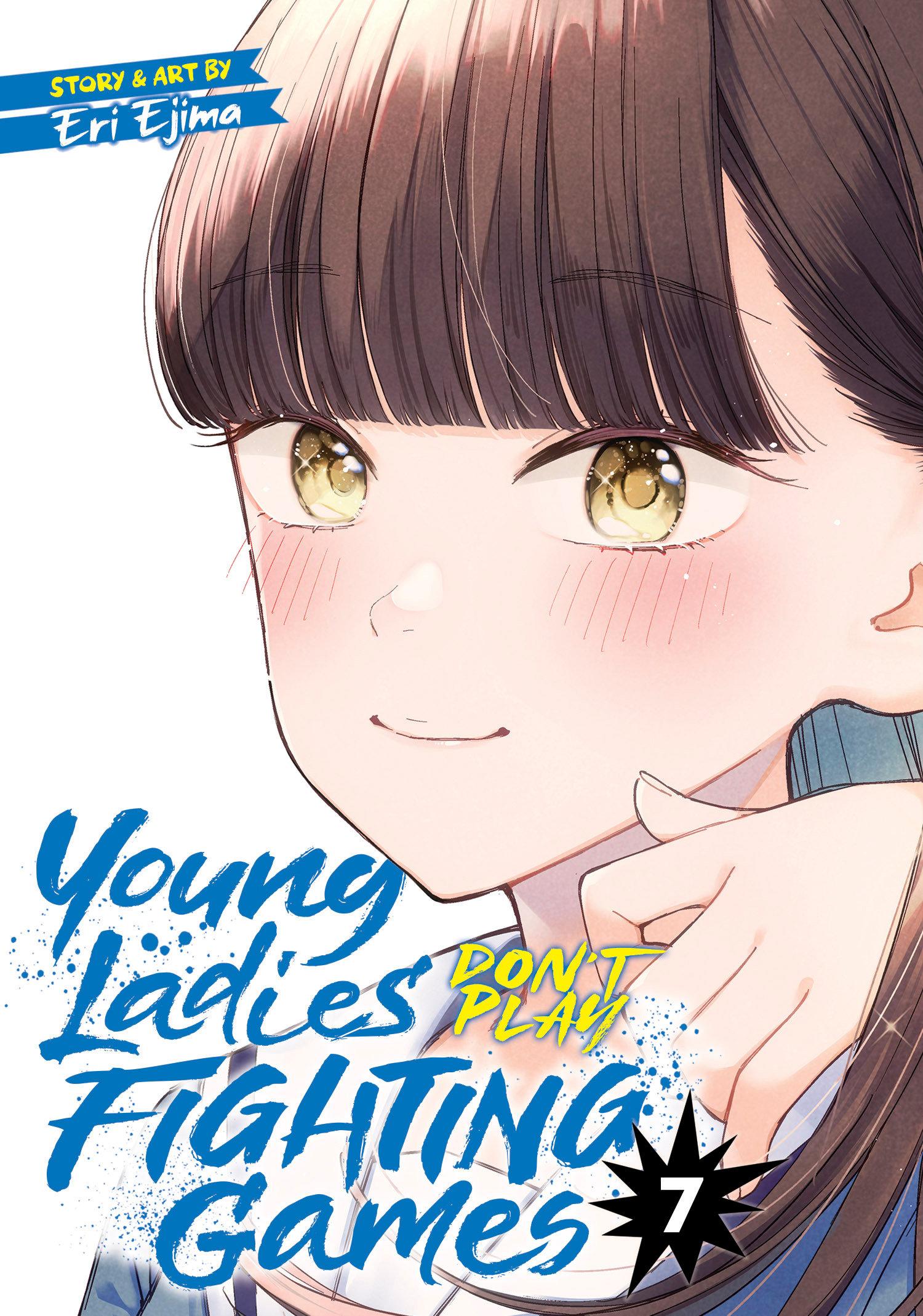 Cover: 9798891606784 | Young Ladies Don't Play Fighting Games Vol. 7 | Eri Ejima | Buch