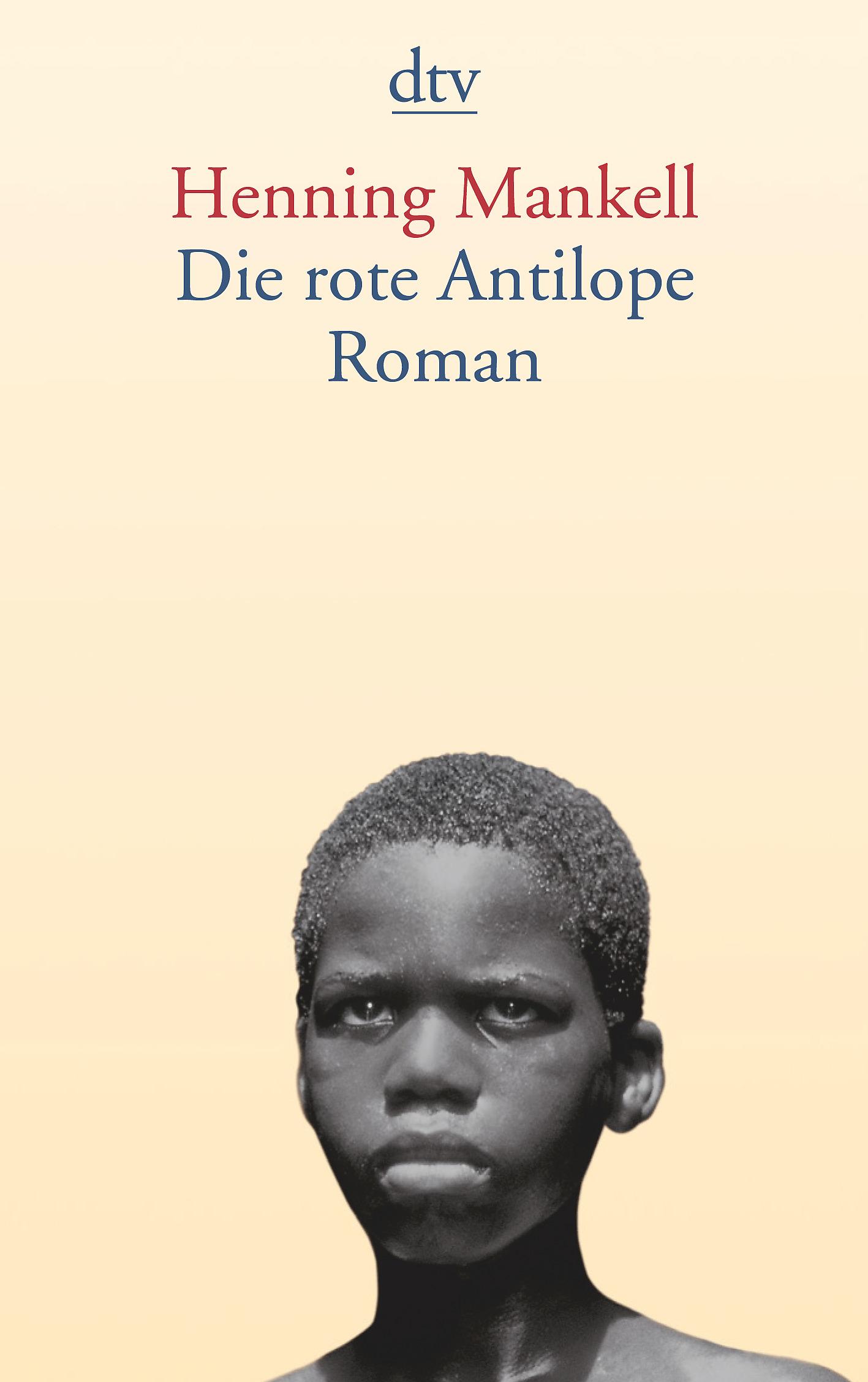 Cover: 9783423130752 | Die rote Antilope | Henning Mankell | Taschenbuch | 384 S. | Deutsch