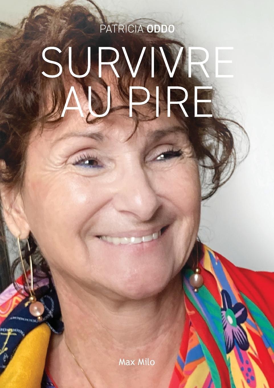 Cover: 9782315009633 | Survivre au pire | Patricia Oddo | Taschenbuch | Französisch | 2024