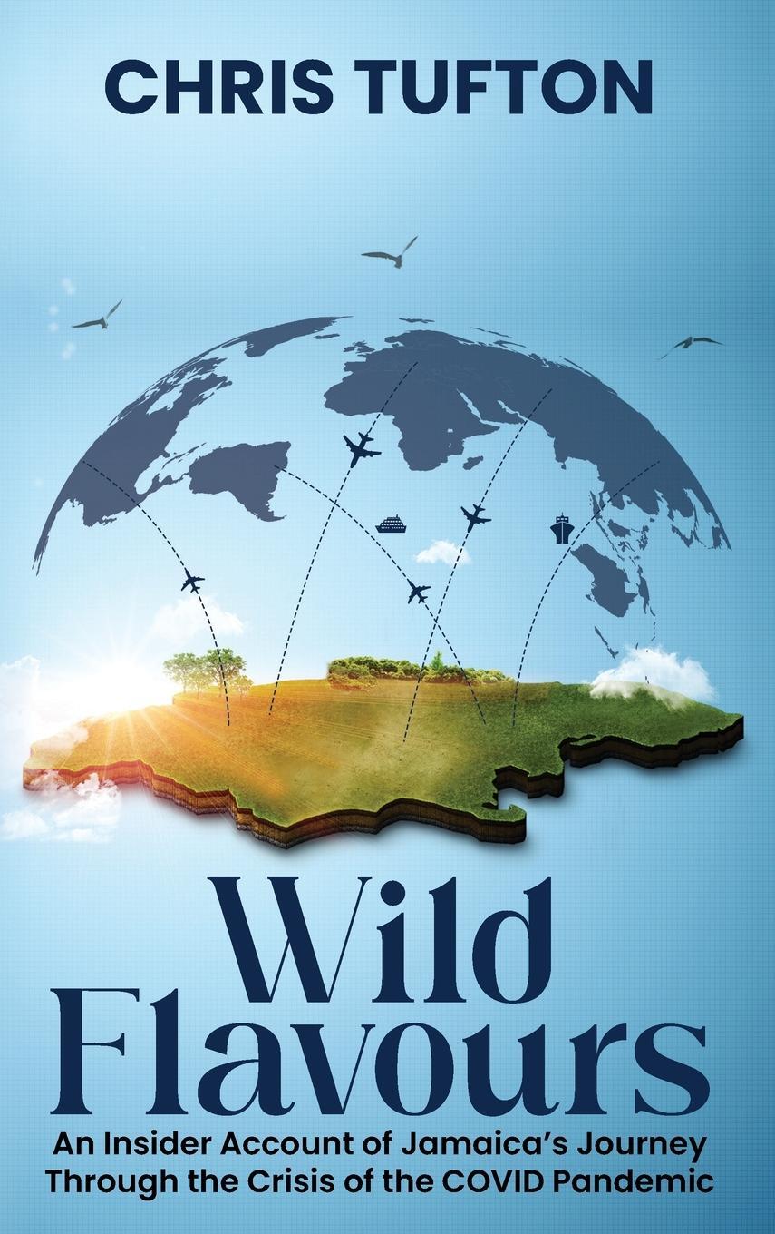 Cover: 9781637353301 | Wild Flavours | Chris Tufton | Buch | HC gerader Rücken kaschiert