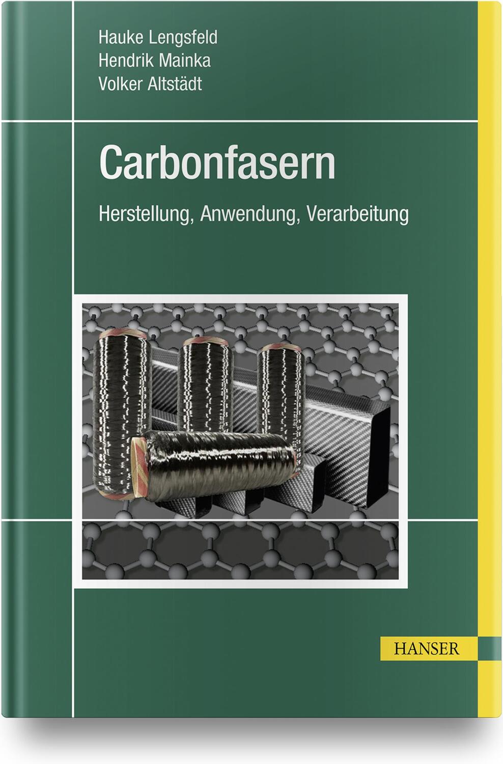 Cover: 9783446454071 | Carbonfasern | Herstellung, Anwendung, Verarbeitung | Buch | XVIII