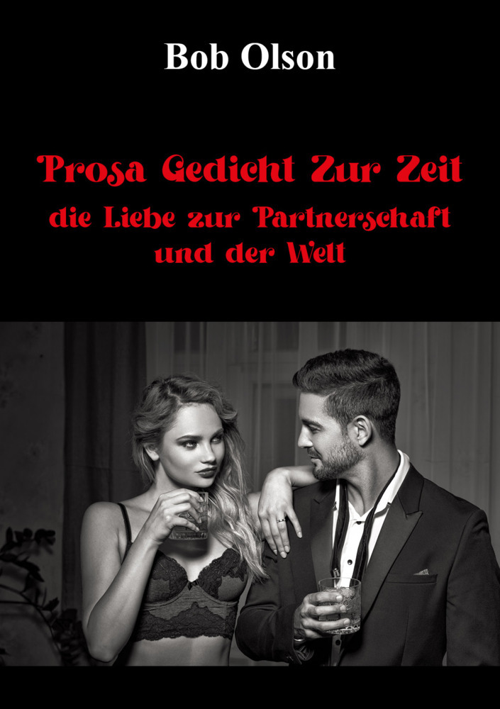 Cover: 9783989230712 | Prosa Gedicht Zur Zeit, die Liebe zur Partnerschaft und der Welt | DE