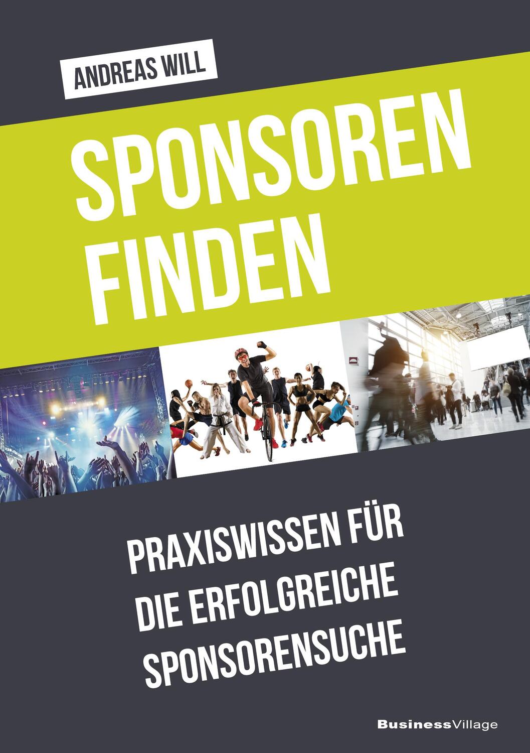 Cover: 9783869806907 | Sponsoren finden | Praxiswissen für die erfolgreiche Sponsorensuche