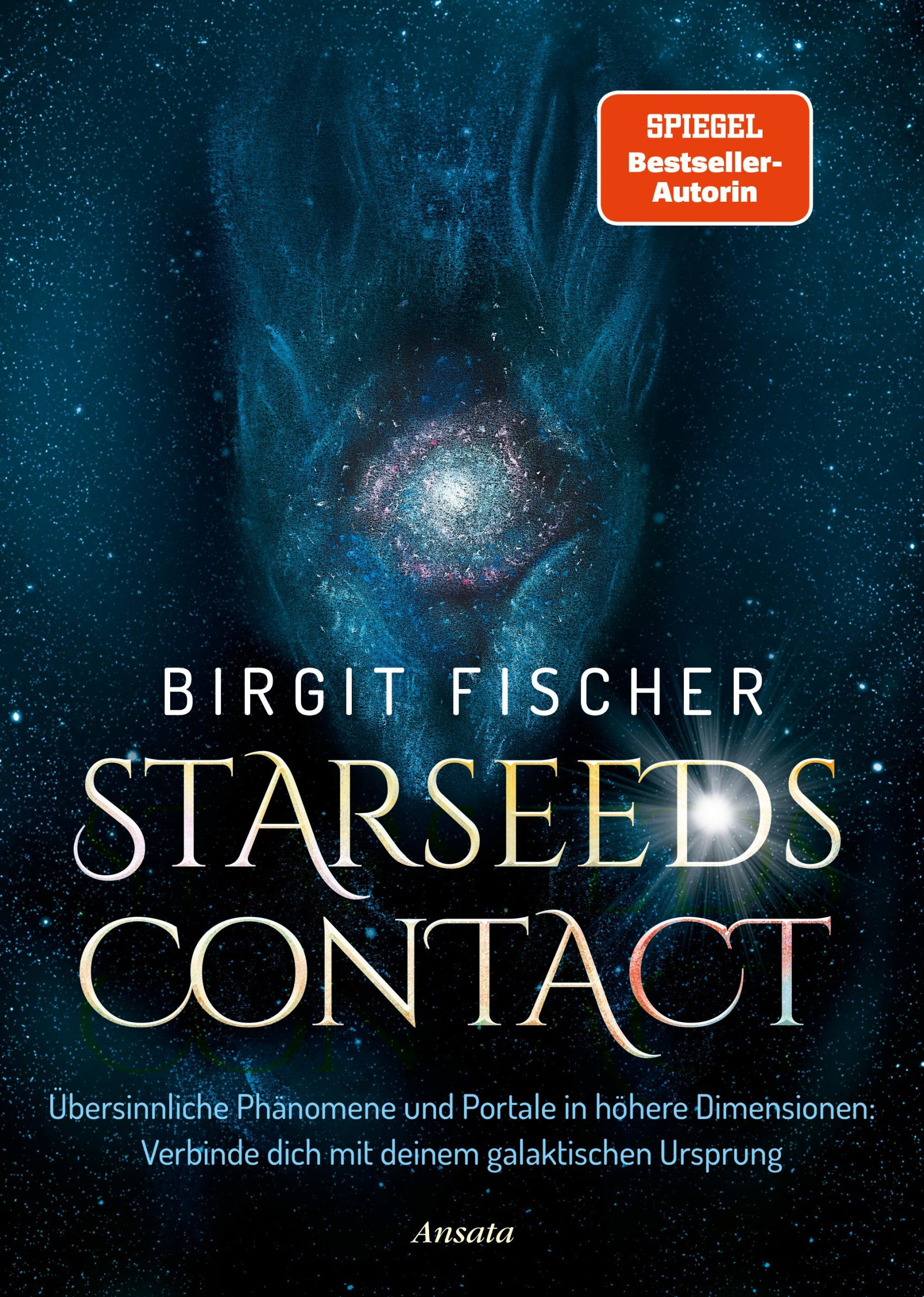 Cover: 9783778776094 | Starseeds-Contact | Birgit Fischer | Buch | Lesebändchen | 368 S.