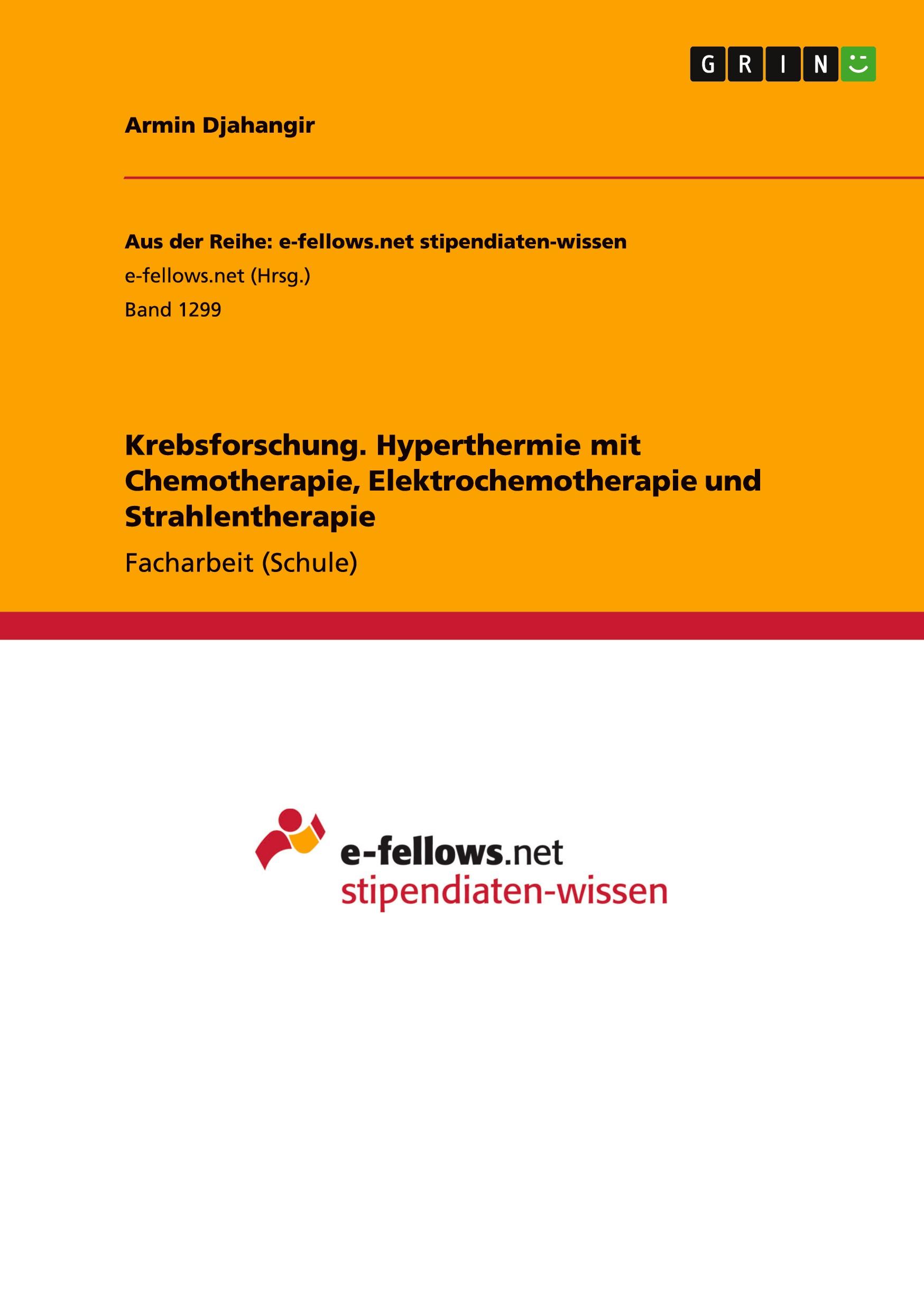 Cover: 9783656978343 | Krebsforschung. Hyperthermie mit Chemotherapie,...