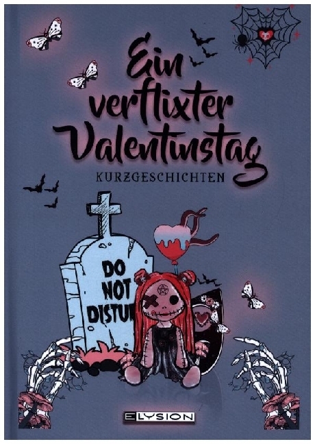 Cover: 9783960002680 | Ein verflixter Valentinstag | 26 unheilvolle Kurzgeschichten | Buch