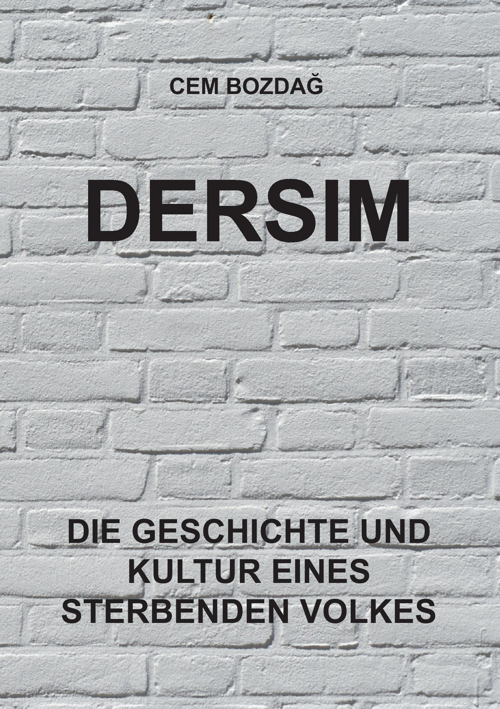 Cover: 9783868709032 | Dersim | Cem Bozdag | Taschenbuch | 352 S. | Deutsch | 2015