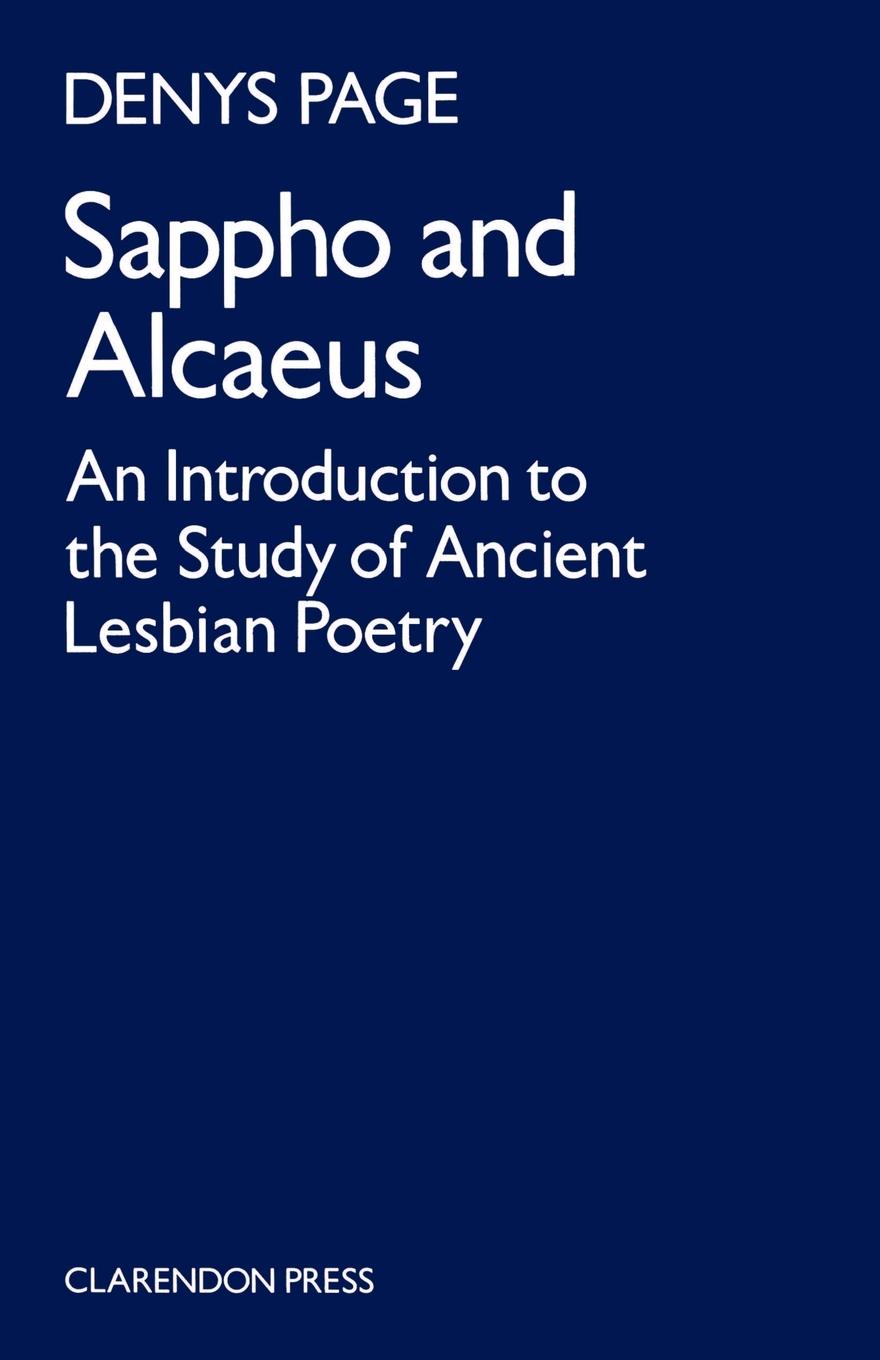 Cover: 9780198143758 | Sappho and Alcaeus | Denys L. Page | Taschenbuch | Englisch | 1990