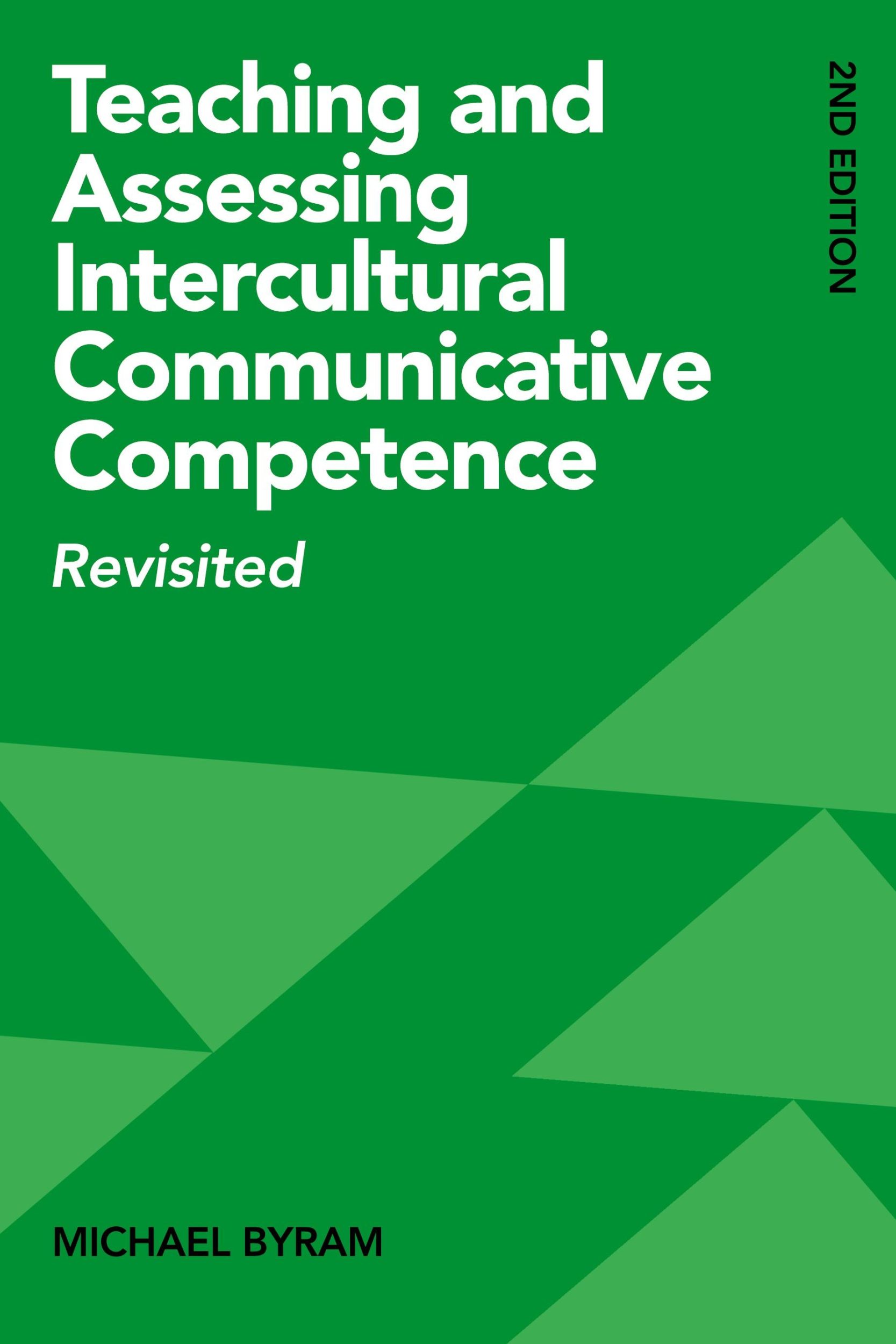 Cover: 9781800410237 | Teaching and Assessing Intercultural Communicative Competence | Byram