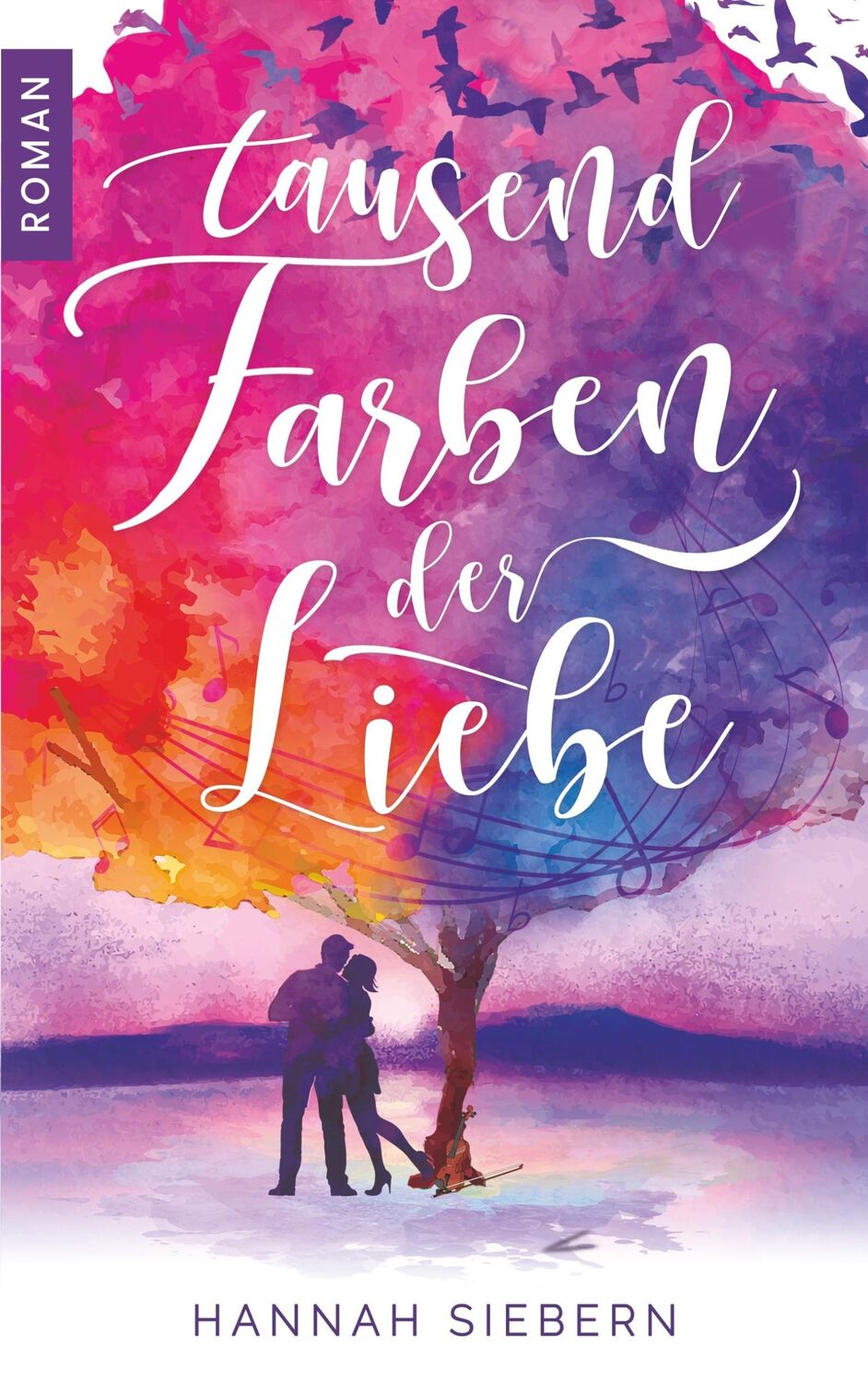 Cover: 9783750451360 | Tausend Farben der Liebe | Hannah Siebern | Taschenbuch | Paperback