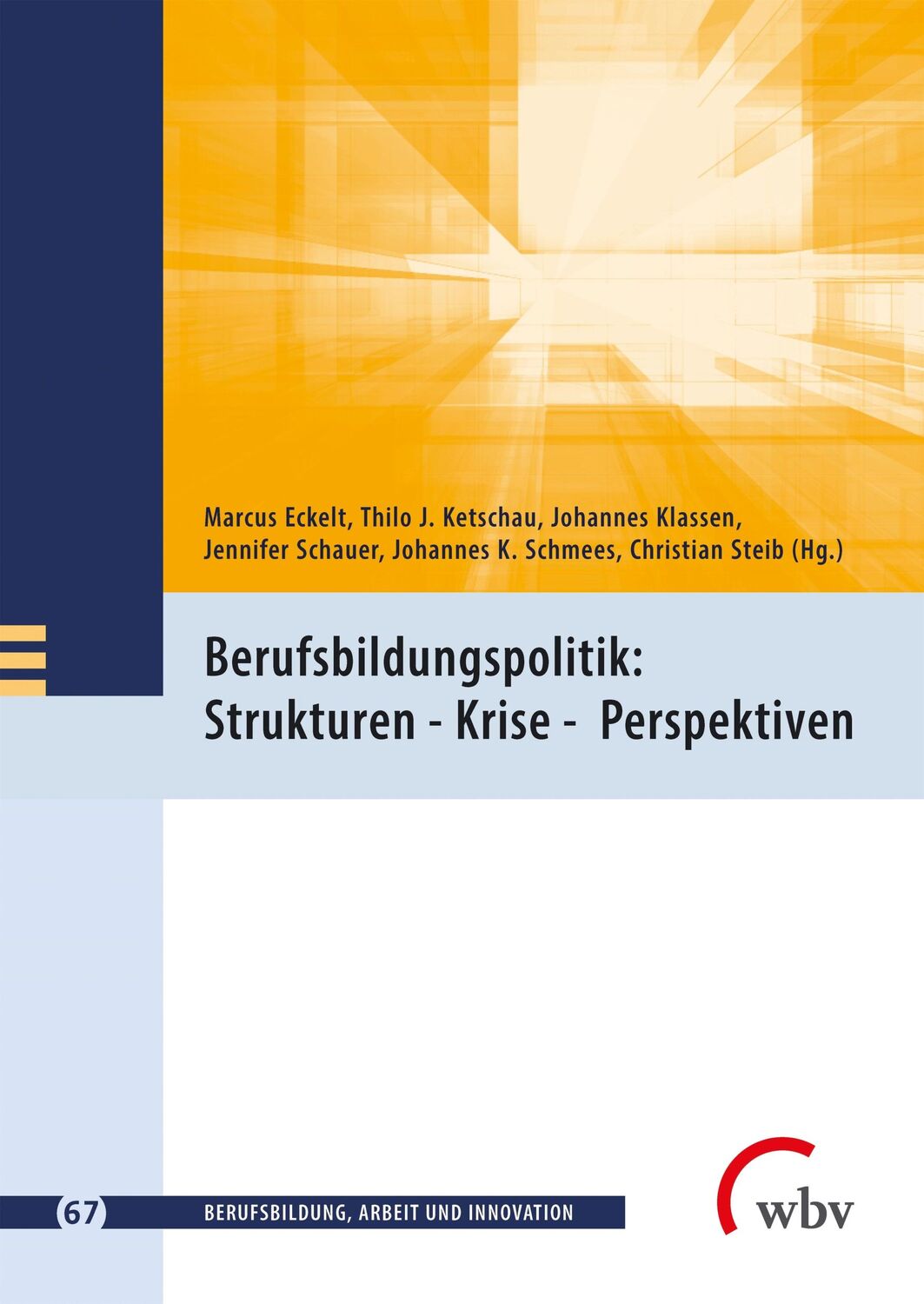 Cover: 9783763970308 | Berufsbildungspolitik: Strukturen - Krise - Perspektiven | Taschenbuch