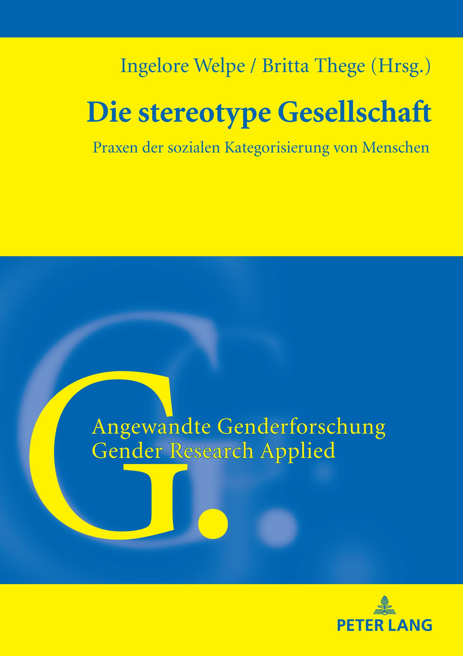 Cover: 9783631883150 | Die stereotype Gesellschaft | Ingelore Welpe (u. a.) | Taschenbuch