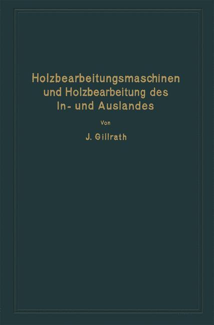 Cover: 9783662320693 | Holzbearbeitungsmaschinen und Holzbearbeitung des In- und Auslandes