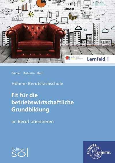 Cover: 9783808527399 | Fit für die betriebswirtschaftliche Grundbildung | Aubertin (u. a.)