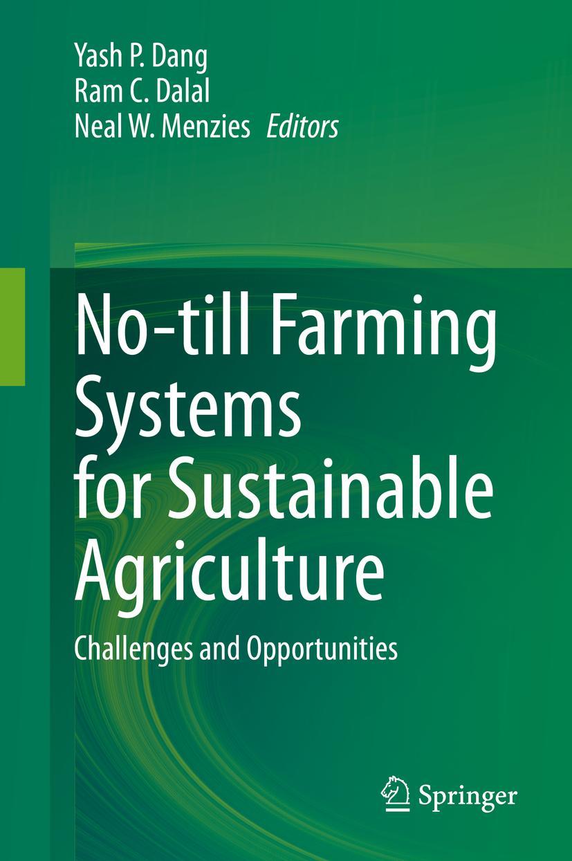 Cover: 9783030464080 | No-till Farming Systems for Sustainable Agriculture | Dang (u. a.)