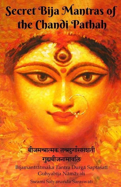 Cover: 9781877795183 | Secret Bija Mantras of the Chandi Pathah: Bijamantratmaka Tantra...