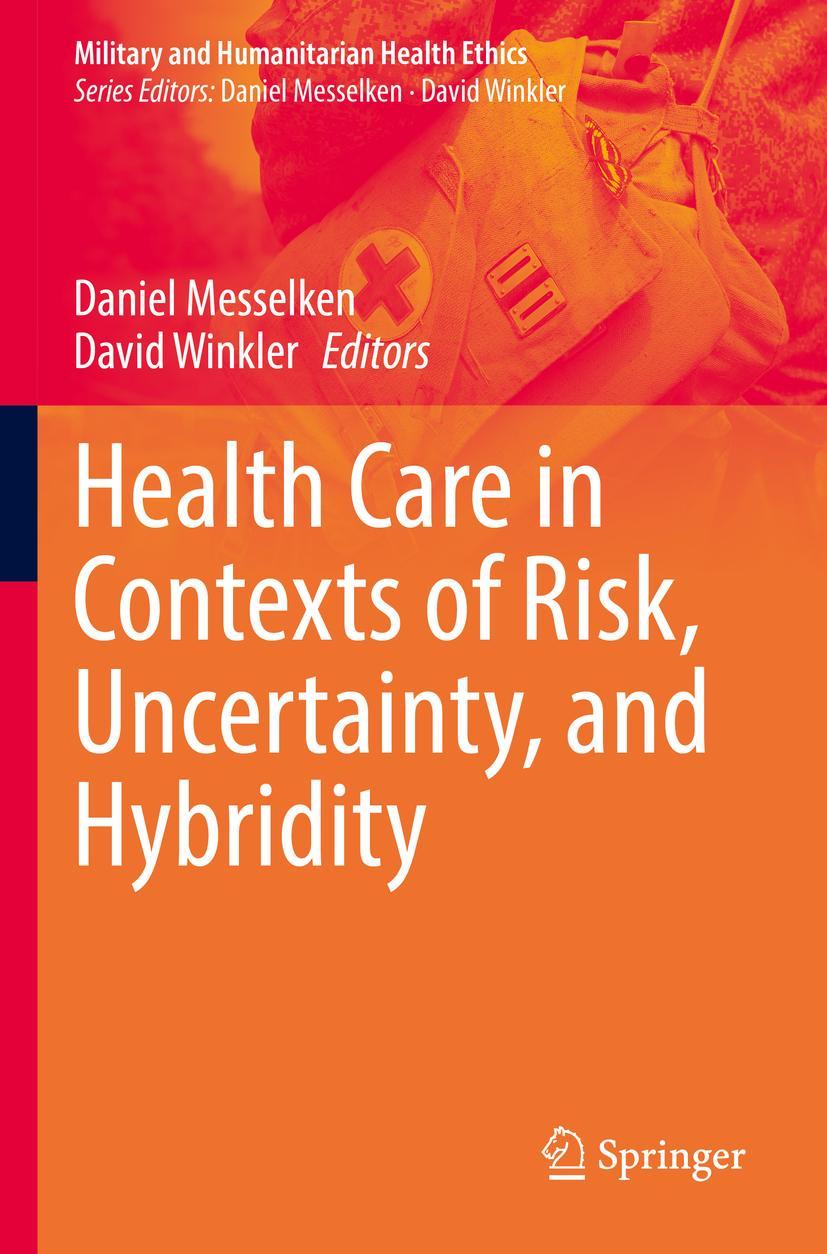 Cover: 9783030804459 | Health Care in Contexts of Risk, Uncertainty, and Hybridity | Buch