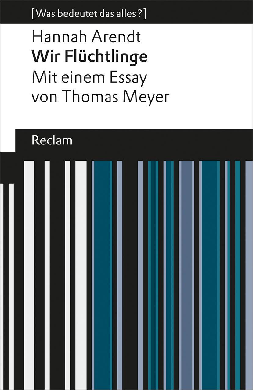 Cover: 9783150193983 | Wir Flüchtlinge | (Was bedeutet das alles?) | Hannah Arendt | Buch