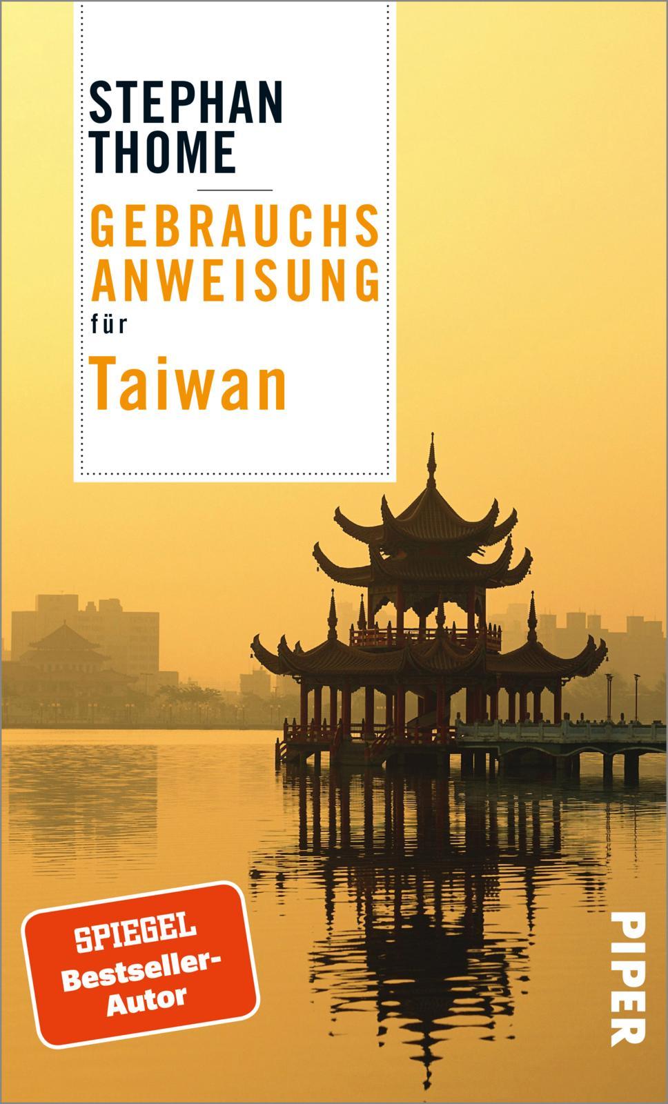 Cover: 9783492277457 | Gebrauchsanweisung für Taiwan | Stephan Thome | Taschenbuch | 224 S.