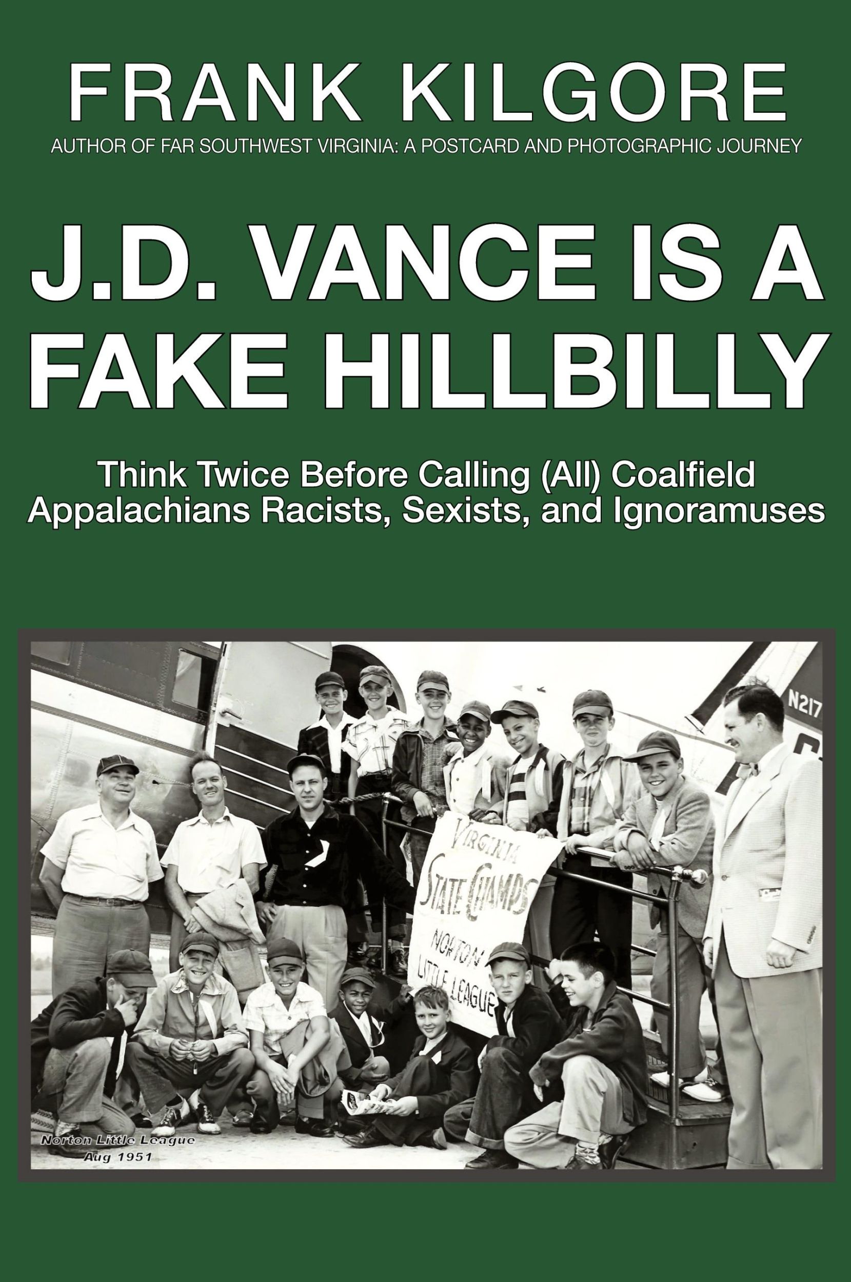 Cover: 9781733364409 | J. D. Vance Is a Fake Hillbilly | Frank Kilgore | Taschenbuch | 2022