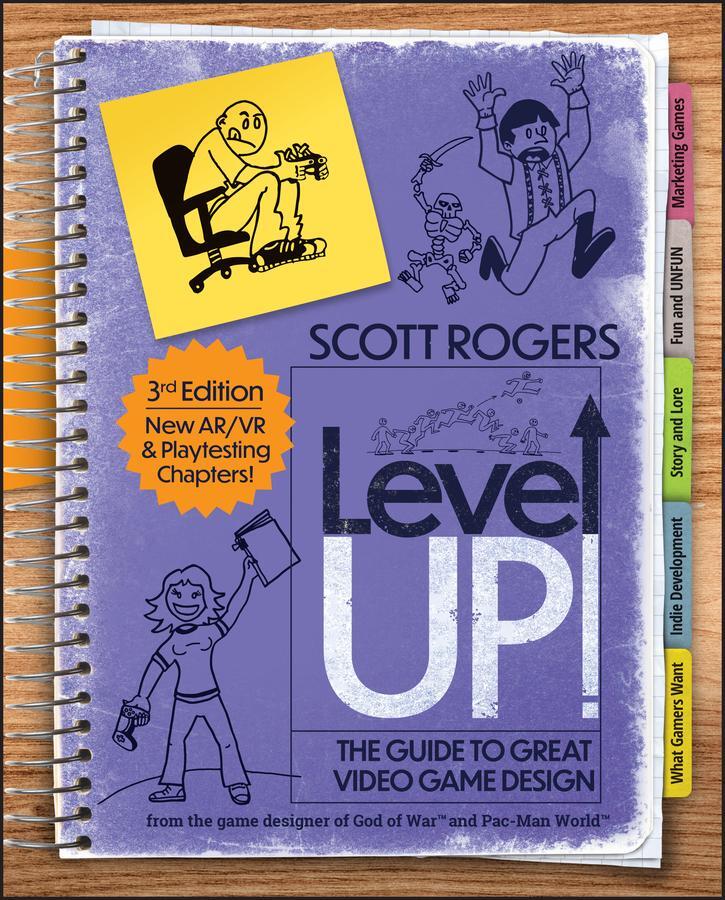 Cover: 9781394298761 | Level Up! the Guide to Great Video Game Design | Scott A Rogers | Buch