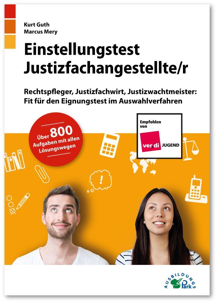 Cover: 9783956241024 | Einstellungstest Justizfachangestellter | Kurt Guth (u. a.) | Buch