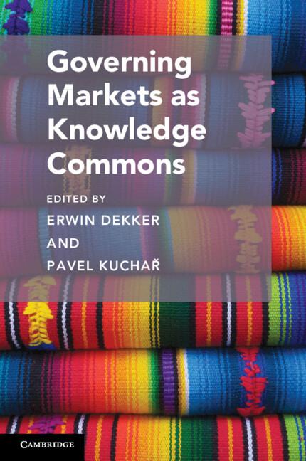 Cover: 9781108728959 | Governing Markets as Knowledge Commons | Erwin Dekker (u. a.) | Buch