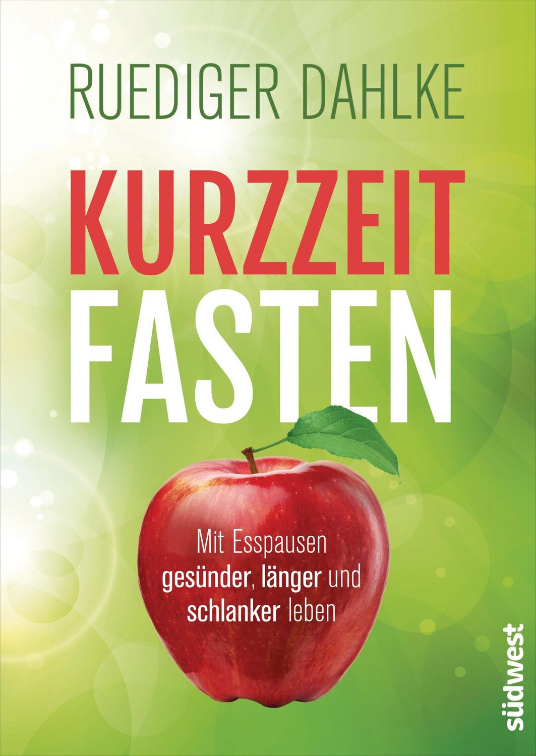 Cover: 9783517096889 | Kurzzeitfasten | Mit Esspausen gesünder, länger und schlanker leben