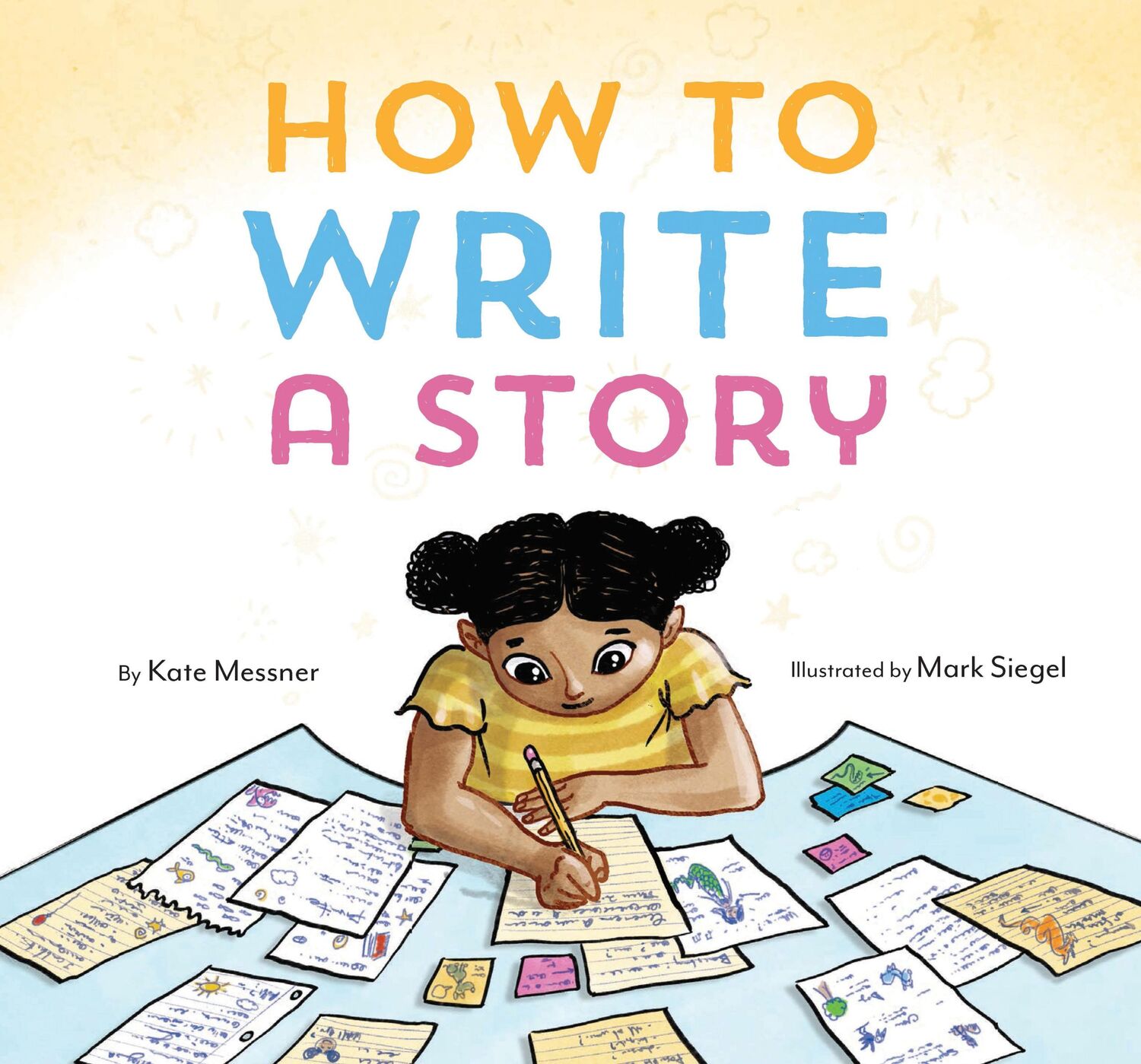 Cover: 9781452156668 | How to Write a Story | Kate Messner | Buch | Gebunden | Englisch