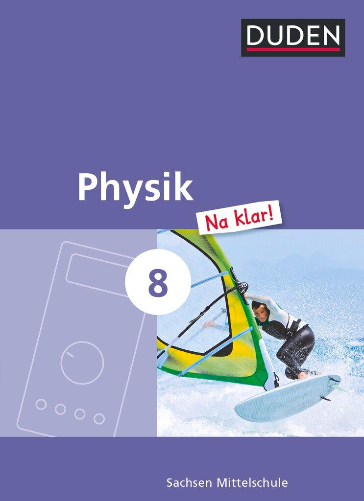 Cover: 9783835532083 | Physik Na klar! 8. Schuljahr. Schülerbuch Mittelschule Sachsen | Buch