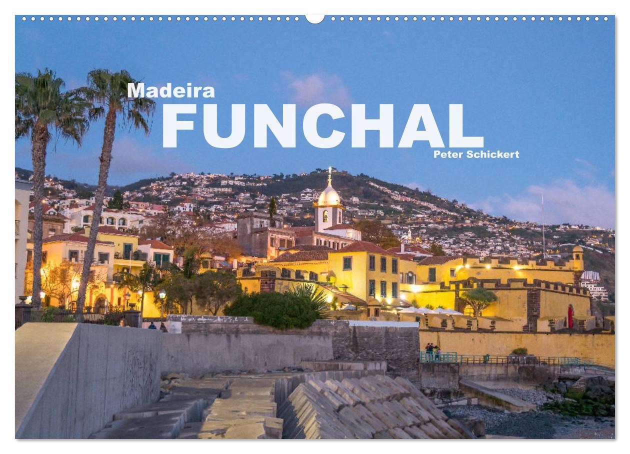 Cover: 9783435252633 | Madeira - Funchal (Wandkalender 2025 DIN A2 quer), CALVENDO...