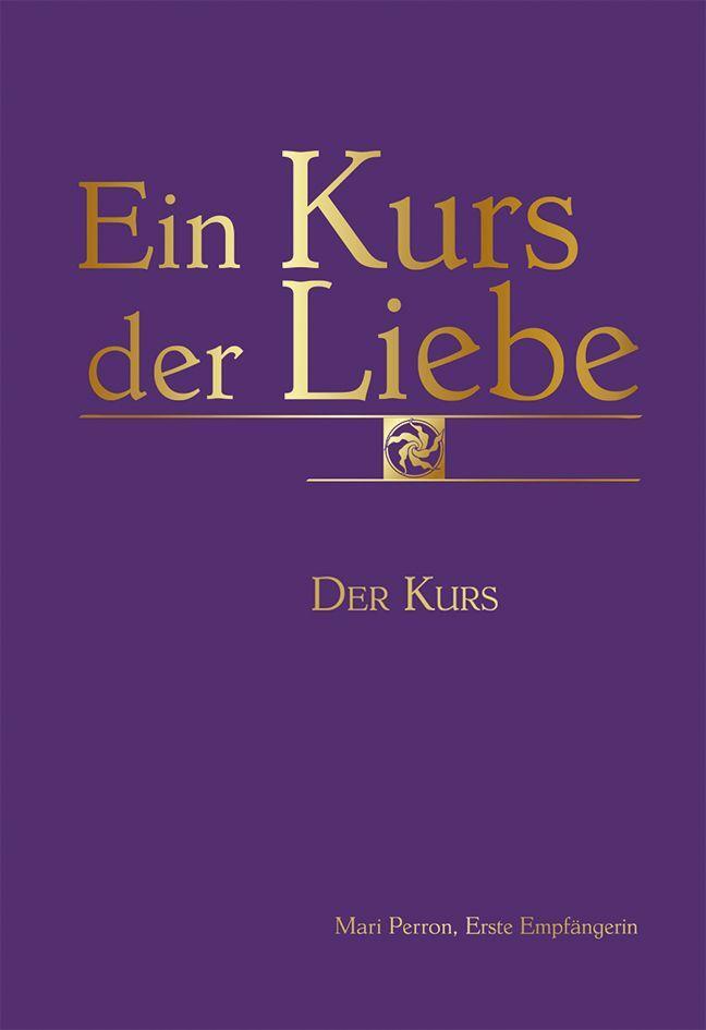 Rückseite: 9783895683251 | Ein Kurs der Liebe | Die Abhandlungen | Mari Perron | Taschenbuch