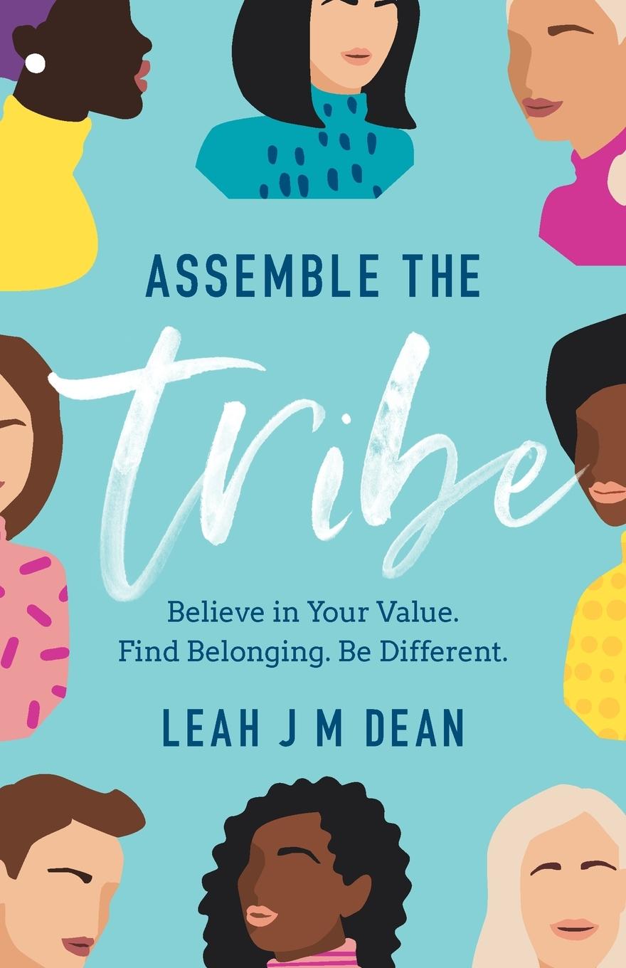 Cover: 9781544515809 | Assemble the Tribe | Leah J M Dean | Taschenbuch | Englisch | 2020