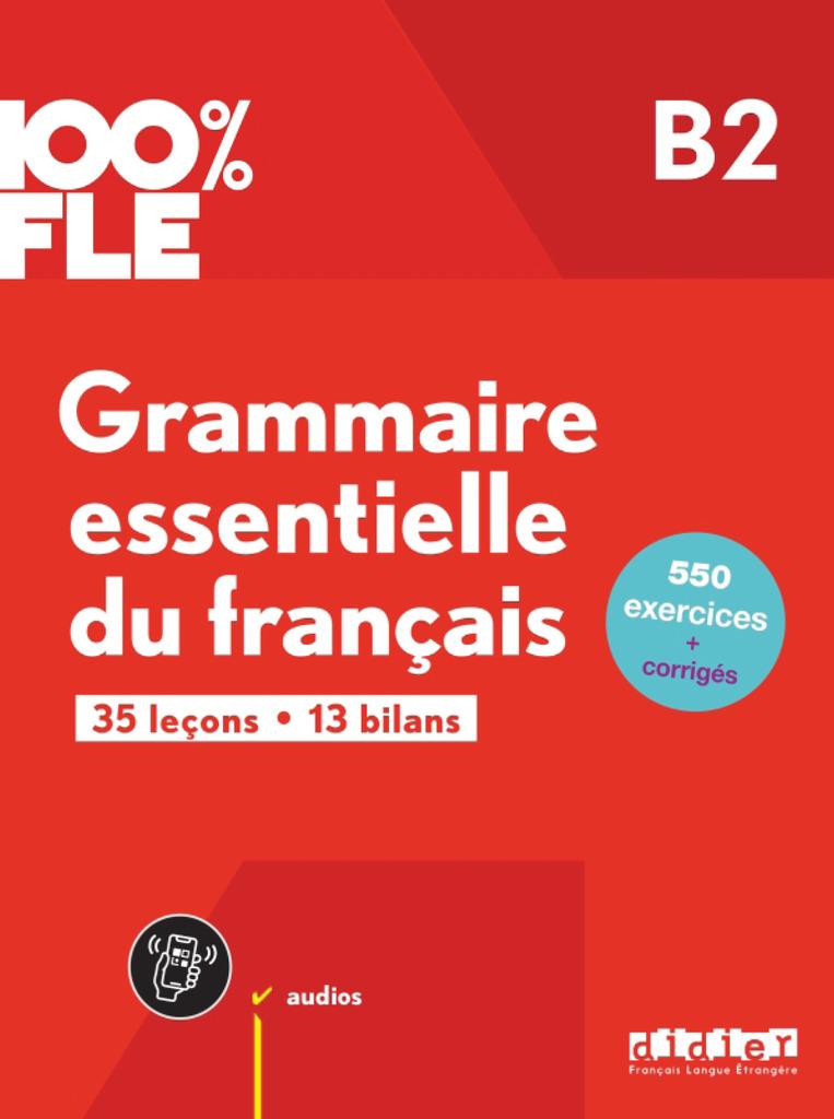 Cover: 9782278109265 | 100% FLE - Grammaire essentielle du francais B2 + CD | Taschenbuch