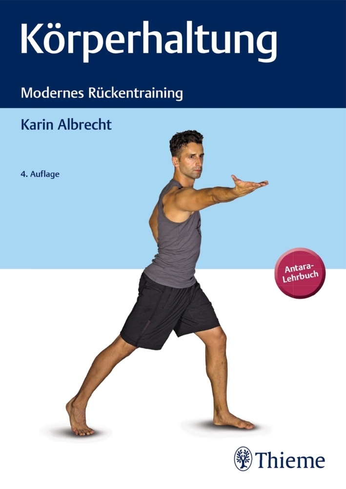 Cover: 9783132419414 | Körperhaltung | Modernes Rückentraining. Antara-Lehrbuch | Albrecht