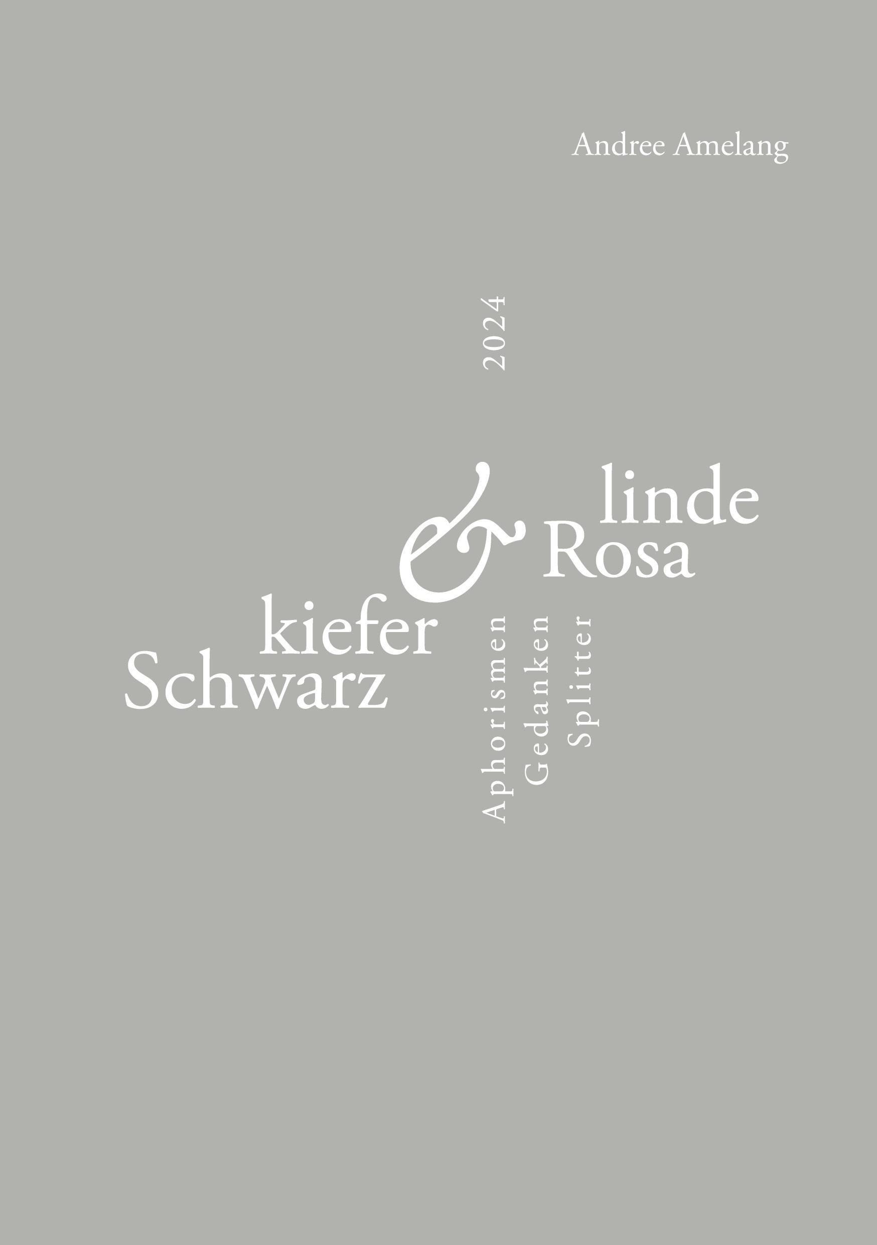 Cover: 9783769321890 | Schwarzkiefer und Rosalinde | Aphorismen · Gedanken · Splitter | Buch