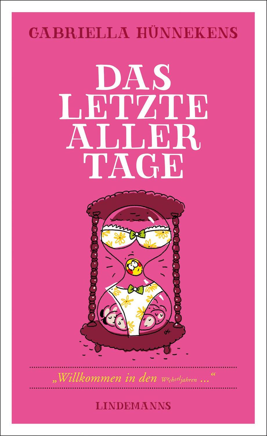 Cover: 9783881909389 | Das letzte aller Tage | Willkommen in den Wechseljahren | Hünnekens