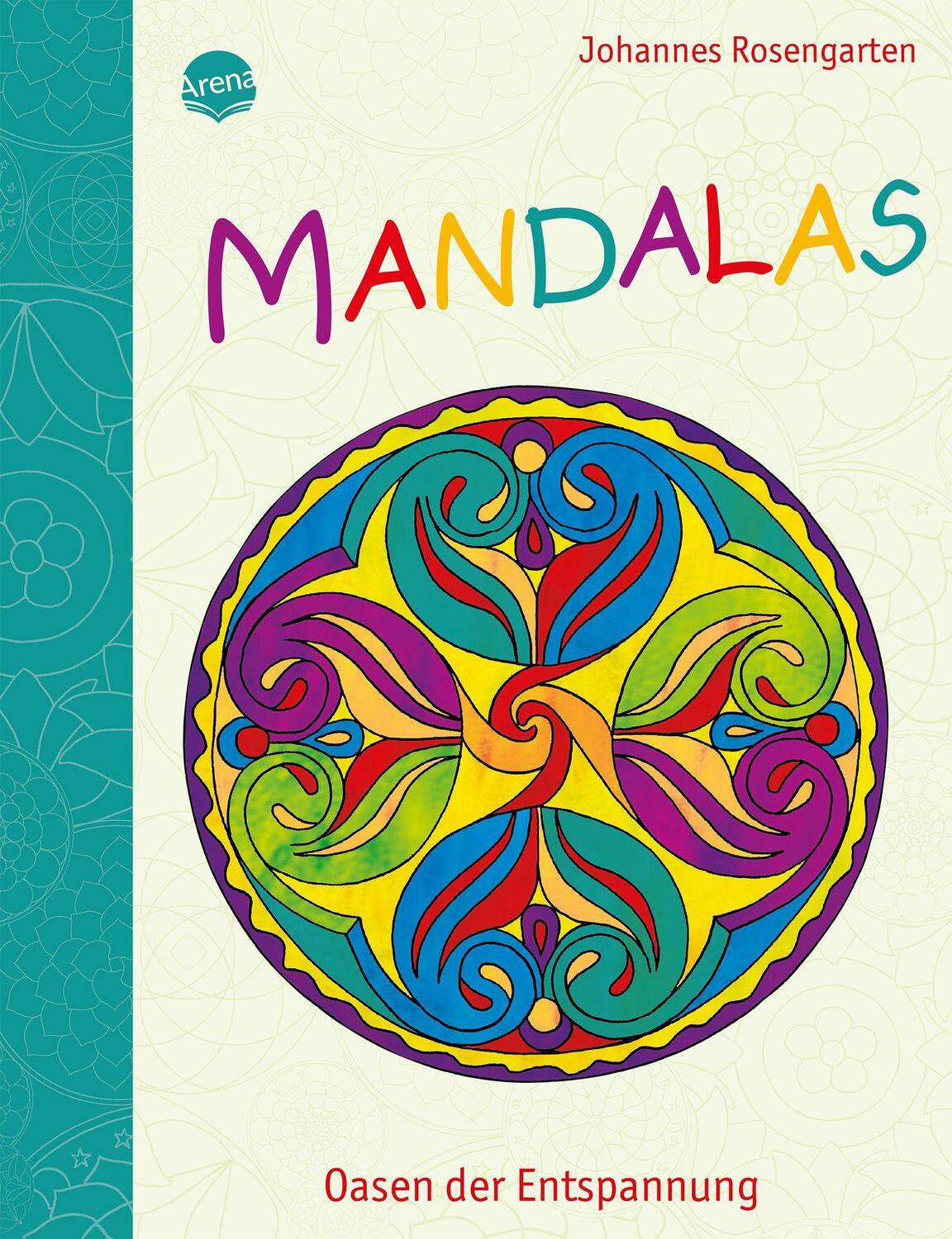 Cover: 9783401090009 | Mandalas - Oasen der Entspannung | Johannes Rosengarten | Taschenbuch