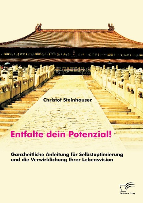 Cover: 9783959349246 | Entfalte dein Potenzial! Ganzheitliche Anleitung für...