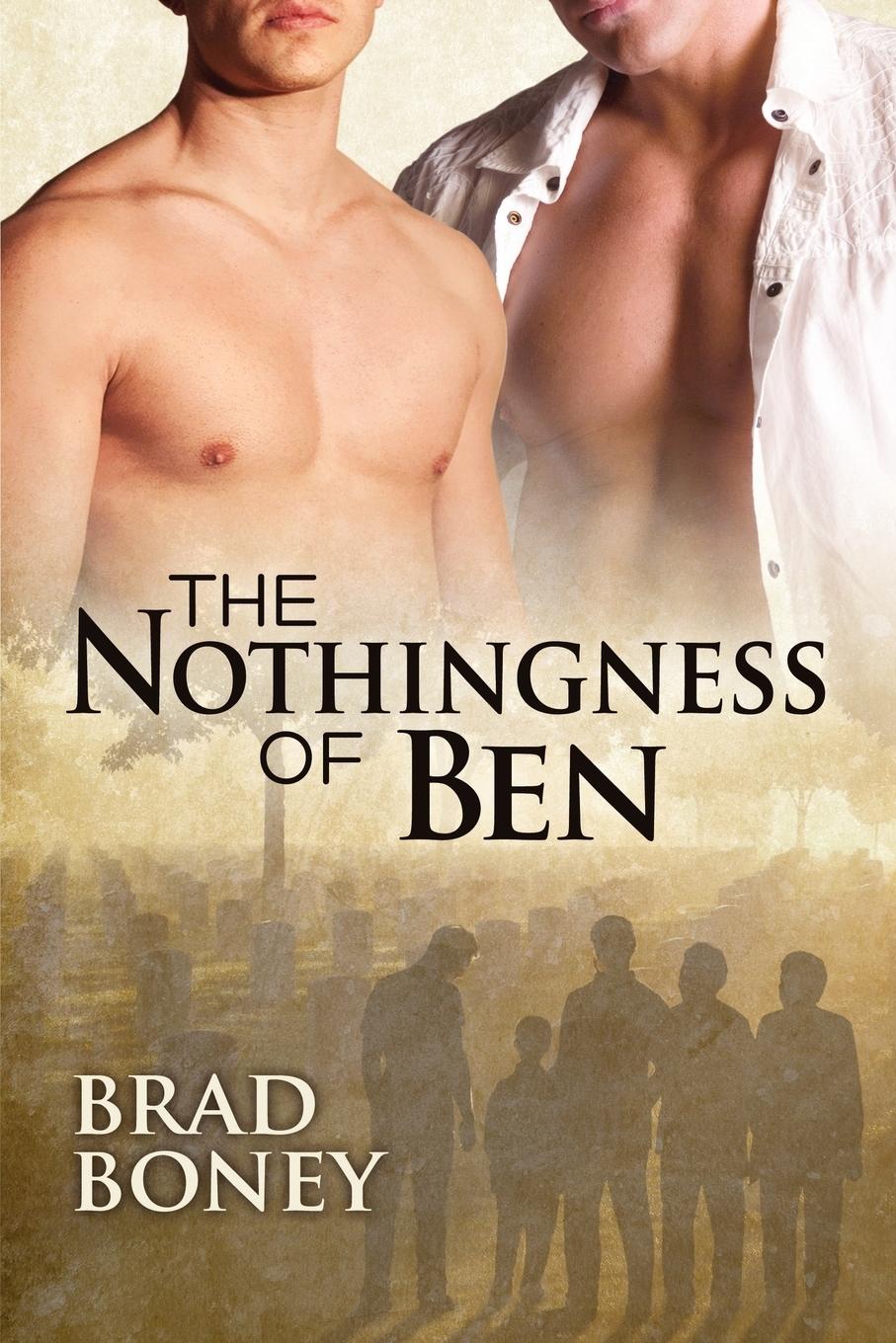 Cover: 9781623801380 | The Nothingness of Ben | Brad Boney | Taschenbuch | The Austin Trilogy