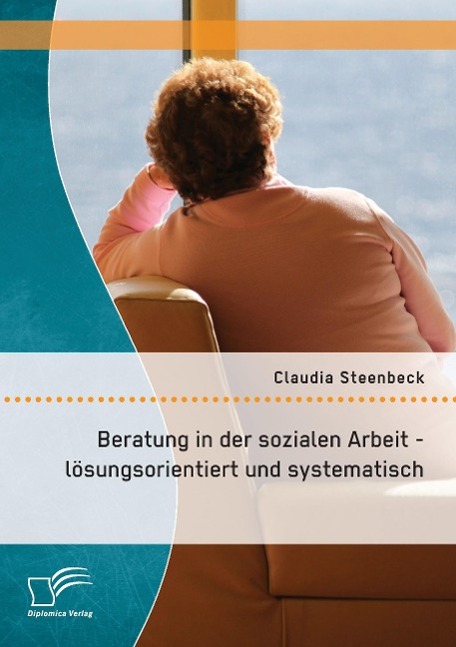 Cover: 9783842894532 | Beratung in der sozialen Arbeit - lösungsorientiert und systematisch