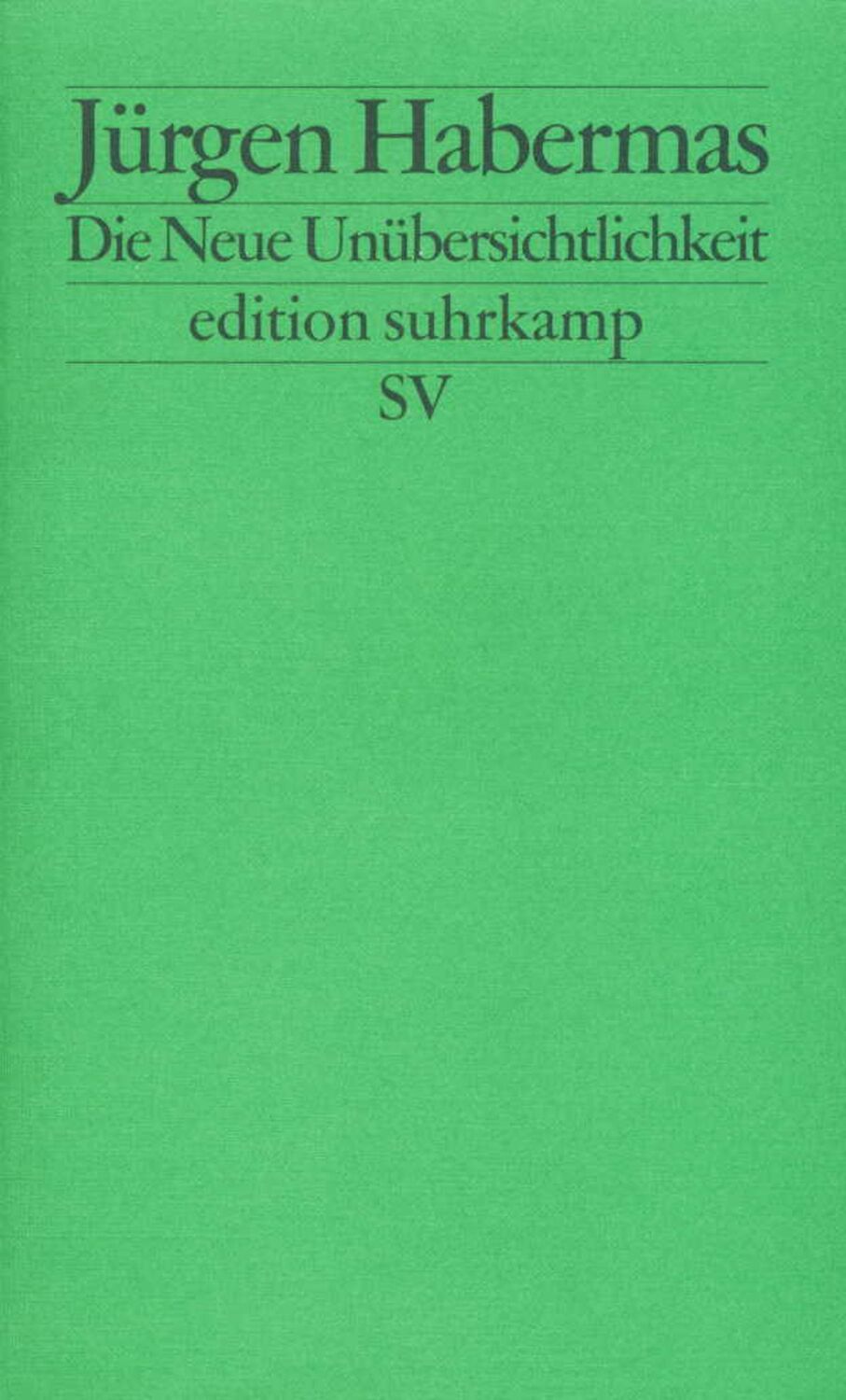 Cover: 9783518113219 | Die Neue Unübersichtlichkeit | Kleine Politische Schriften V | Buch