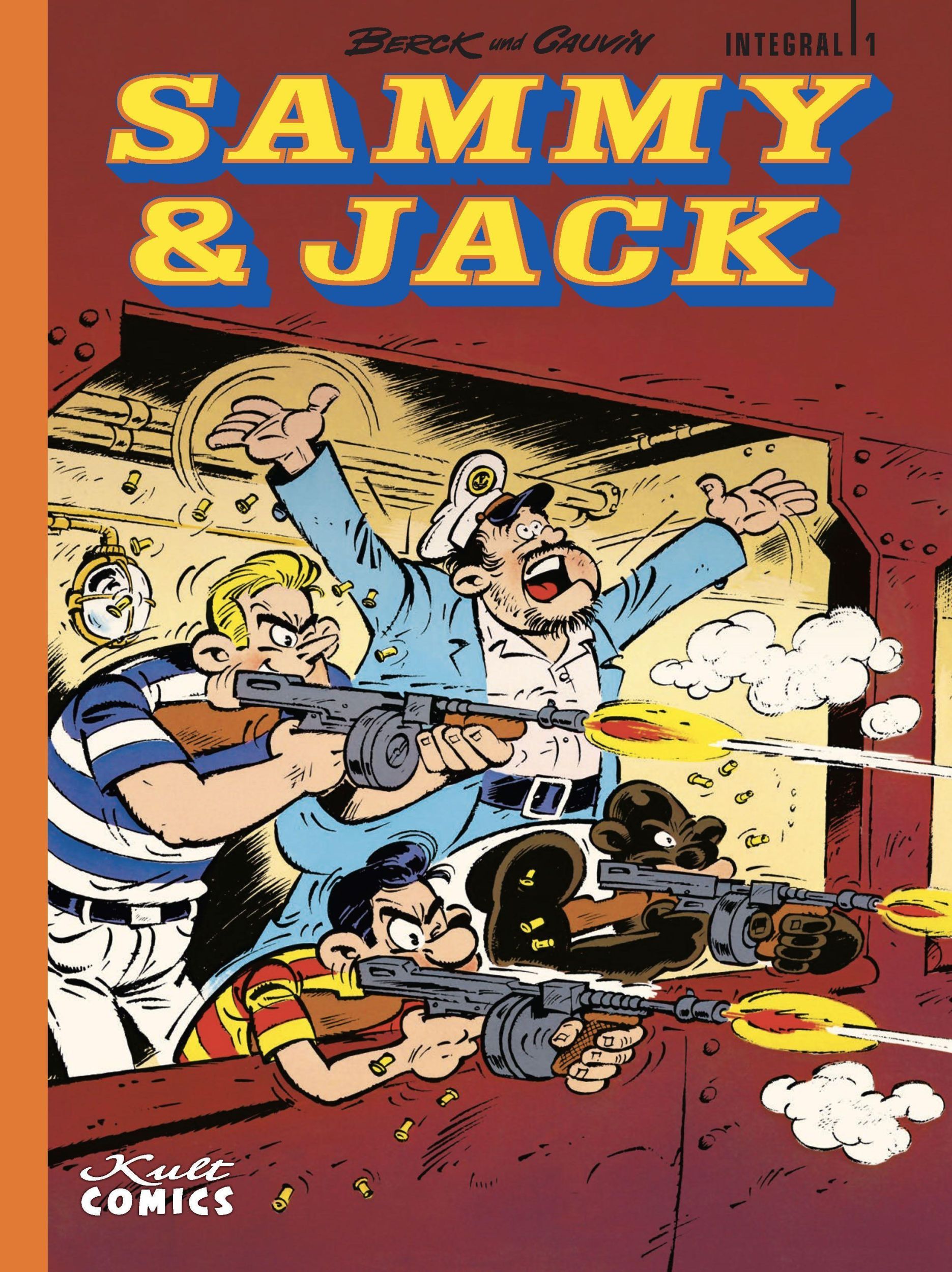 Cover: 9783964302465 | Sammy &amp; Jack Integral 1 | Sammy &amp; Jack Integral 1 | Raoul Cauvin