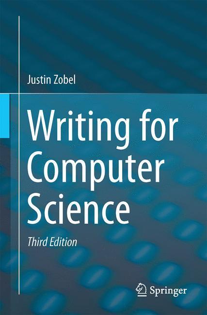 Bild: 9781447166382 | Writing for Computer Science | Justin Zobel | Taschenbuch | Paperback