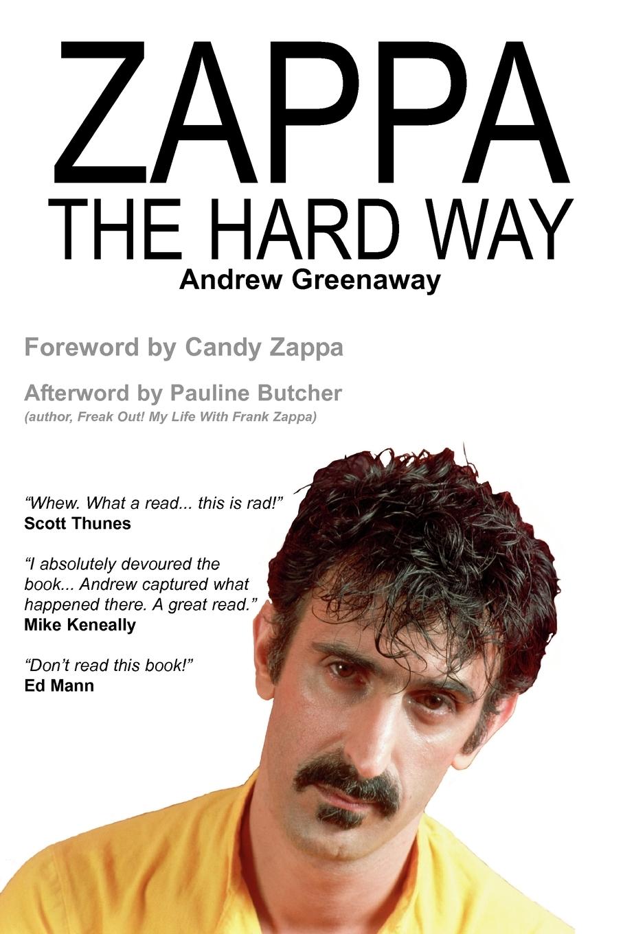 Cover: 9781908724007 | Zappa the Hard Way | Andrew Greenaway | Taschenbuch | Englisch | 2011