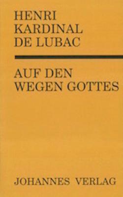 Cover: 9783894113087 | Auf den Wegen Gottes | Henri de Lubac | Buch | Deutsch | 1992