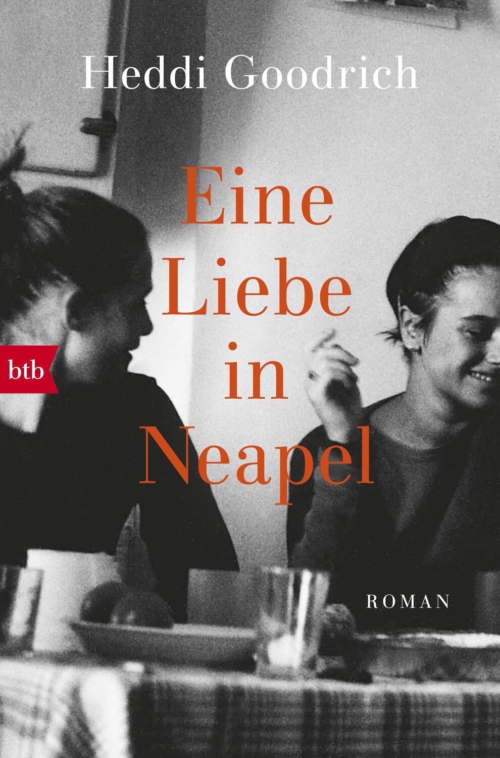 Cover: 9783442718672 | Eine Liebe in Neapel | Roman | Heddi Goodrich | Taschenbuch | 544 S.